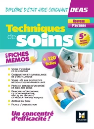 Techniques de soins en fiches mémos - DEAS Diplôme d'Etat Aide-Soignant - 2024-2025