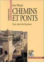 Chemins et ponts