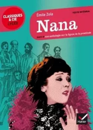 Nana - Émile Zola - HATIER