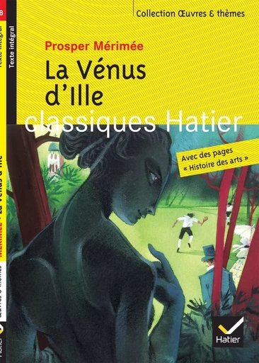 La Vénus d'Ille - Prosper Mérimée, Marie-Thérèse Bouton, Bertrand Villain - HATIER