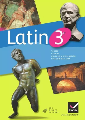 Latin 3e éd. 2012 - Manuel de l'élève - Marie-Christine Brindejonc, Gilles Duhil, Christine Huard, Anthony Salomé - HATIER