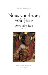 Nous voudrions voir Jésus