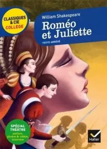 Roméo et Juliette, William Shakespeare - William Shakespeare - HATIER