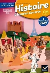 Magellan Histoire CM éd. 2016 - Livre de l'élève