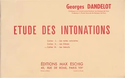 GEORGES DANDELOT : ETUDE DES INTONATIONS 3 -  LES BEMOLS - 3EME CAHIER