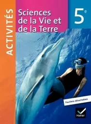 Sciences de la Vie et de la Terre 5e éd 2010 - Fichier d'activités