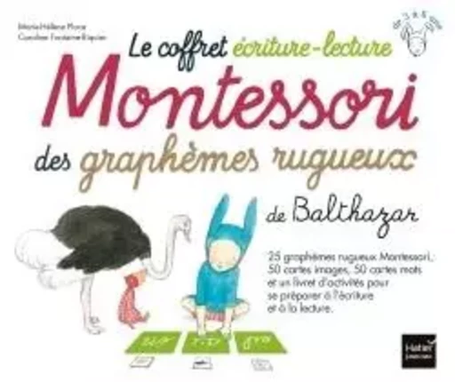 Le coffret écriture-lecture Montessori des graphèmes rugueux de Balthazar - Marie-Hélène Place - HATIER JEUNESSE