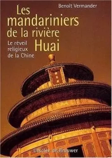 Les Mandariniers de la rivière Huai -  - DDB