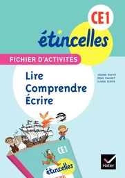 Etincelles Français CE1 éd. 2012 - Fichier d'activités Lire, comprendre, écrire