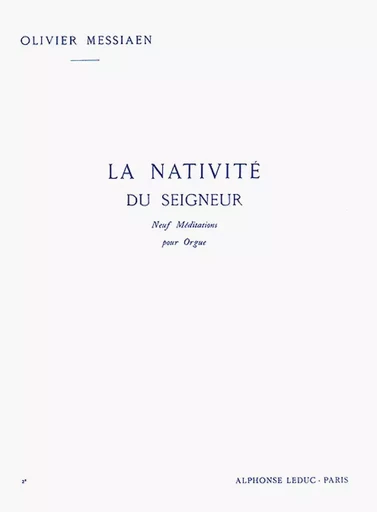 OLIVIER MESSIAEN: LA NATIVITE DU SEIGNEUR VOL. 2 -  MESSIAEN, OLIVIER (C - ALPHONSE LEDUC