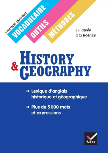 History Geography Classes européennes, Vocabulaire, outils et méthodes éd. 2013 - Dominique CHATHUANT - HATIER