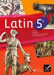 Latin 5e éd. 2010 - Manuel de l'élève