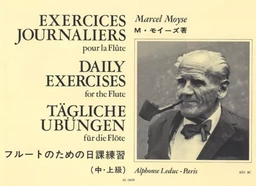 MARCEL MOYSE : EXERCICES JOURNALIERS POUR LA FLUTE - FLUTE TRAVERSIERE