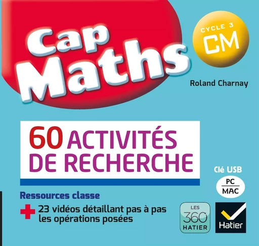 CAP Maths CM Éd. 2017 - Clé USB Activités de recherche - Marie-Paule Dussuc, Georges Combier, Dany Madier, Roland Charnay - HATIER