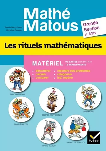 Mathé-Matous Les rituels mathématiques GS et ASH - Matériel - Valérie Barry-Soavi, Christine Bonnieu - HATIER