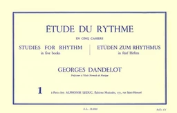 GEORGES DANDELOT : ETUDE DU RYTHME - VOL.1 - MESURES SIMPLES