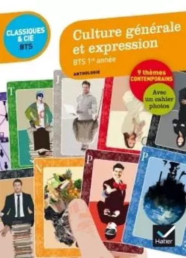 Culture générale et expression BTS 1re année - Johan Faerber - HATIER