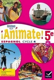 Animate Espagnol 5e éd. 2016 - Manuel de l'élève