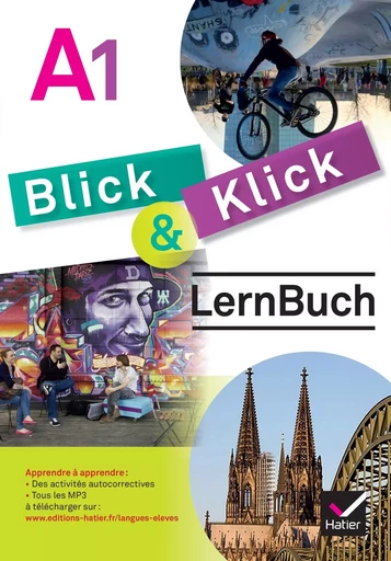 Blick und Klick Lernbuch 5e éd. 2016 - Cahier de l'élève - Pierrick Hardaloupas, Katharina Schäfer, Katia Stachowicz, Florence Tisserand, Leonard Wensorra, Irène d'Aubigny, Irène Barsacq, Elise Fronia-Lecocq, Sylvain Hirigoyen, Julius Hottinger, Roselyne Marissal, Sandrine Roux-Rouget, Thomas Rousset - HATIER