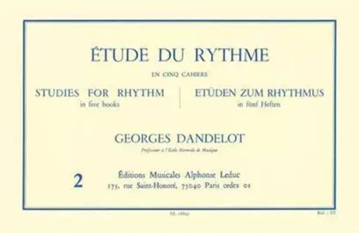 GEORGES DANDELOT : ETUDE DU RYTHME - VOL.2 - MESURES COMPOSEES -  GEORGES DANDELOT - ALPHONSE LEDUC