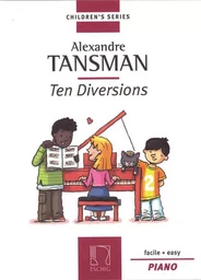 ALEXANDRE TANSMAN : TEN DIVERSIONS - PIANO