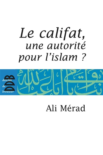 Le Califat - Ali Mérad - DDB