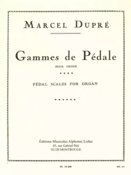 MARCEL DUPRE : GAMMES DE PEDALE POUR ORGUE