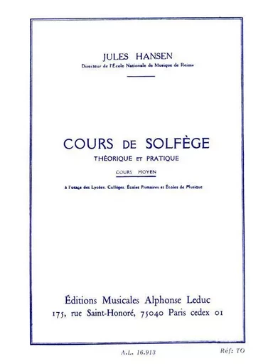 HANSEN : SOLFEGE THEORIQUE ET PRATIQUE COURS MOYEN -  HANSEN - ALPHONSE LEDUC