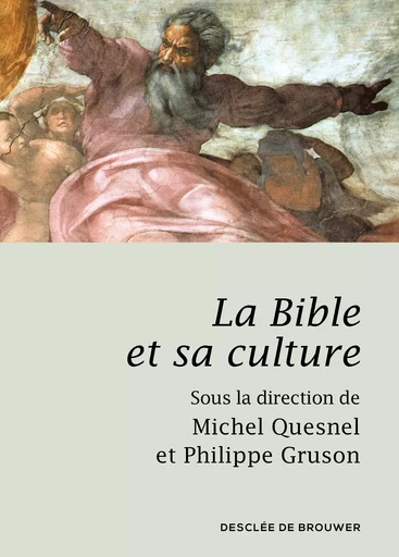 La Bible et sa culture -  - DDB