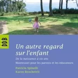 Un autre regard sur l'enfant