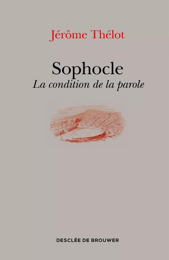 Sophocle - Jérôme Thélot - DDB