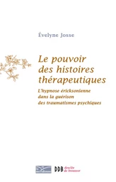 Le pouvoir des histoires thérapeutiques