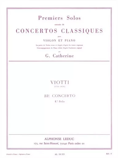 GIOVANNI BATTISTA VIOTTI : PREMIERS SOLOS - CONCERTOS CLASSIQUES - 23EME CONCERTO - VIOLON ET PIANO -  GEORGES CATHERINE - ALPHONSE LEDUC