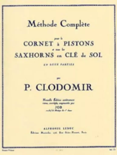 METHODE COMPLETE DE CORNET, VOL.1 - CORNET OU TOUT SAXHORN CLE DE SOL -  PIERRE-FRANCOIS CLOD - ALPHONSE LEDUC