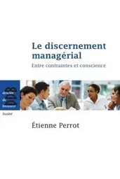 Le discernement managérial