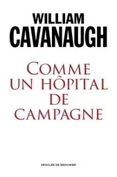 Comme un hôpital de campagne