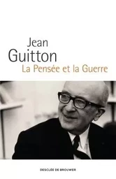 La Pensée et la Guerre