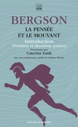 La pensée et le mouvant