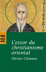 L'essor du christianisme oriental