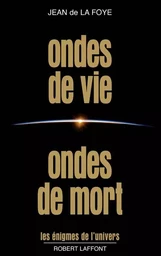 Ondes de vie ondes de mort