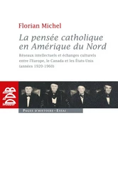 La pensée catholique en Amérique du Nord