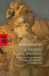 La beauté des mortels