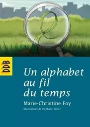 Un alphabet au fil du temps