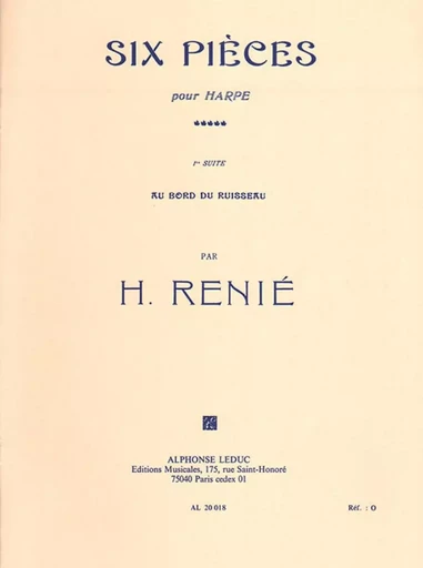 HENRIETTE RENIE : AU BORD DU RUISSEAU POUR HARPE -  HENRIETTE RENIE - ALPHONSE LEDUC