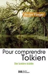 Pour comprendre Tolkien