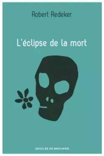 L'éclipse de la mort - Robert REDEKER - DDB