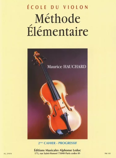 MAURICE HAUCHARD : METHODE ELEMENTAIRE VOL.2 - PROGRESSIF - ECOLE DU VIOLON -  MAURICE HAUCHARD - ALPHONSE LEDUC