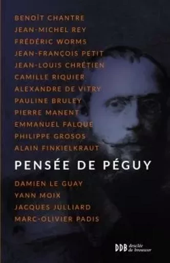 Pensée de Péguy -  - DDB