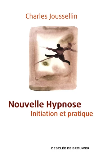 Nouvelle Hypnose - Charles Joussellin - DDB