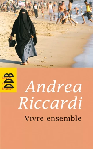 Vivre ensemble -  RICCARDI ANDREA - DDB